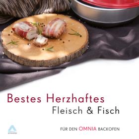 Omnia Cook Book "Herzhaftes Fleisch & Fisch" (Meat & Fish)